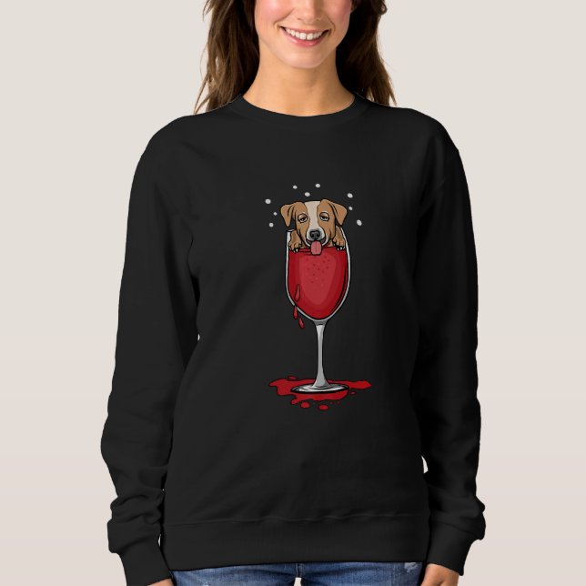 Jack Russel Terrier Drunk In Wine Sweatshirt (Front)