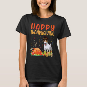 Jack Russell Dog Look Turkey Meat Happy Our Thanks T-Shirt
