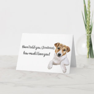 Jack Russell, I love you, greeting  Card