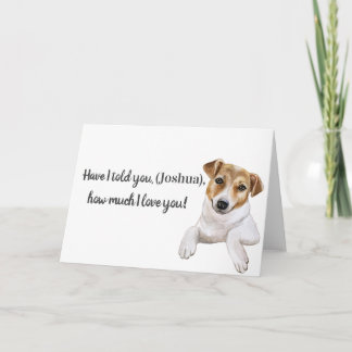 Jack Russell, I love you, greeting  Card