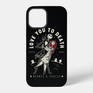 Jack & Sally - Love You To Death, Forever, Always iPhone 12 Case