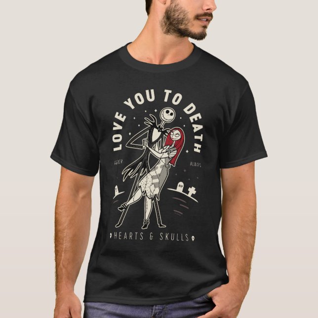 Jack & Sally - Love You To Death, Forever, Always T-Shirt (Front)