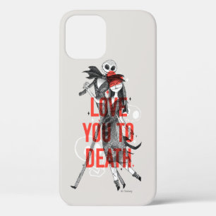Jack & Sally - Love You To Death Typography iPhone 12 Case