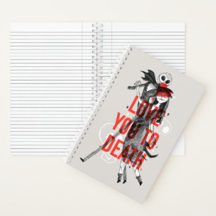 Jack & Sally - Love You To Death Typography Notebook