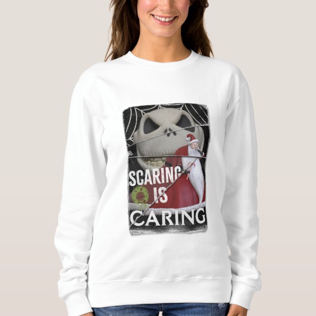 Jack Skellington & Santa | Scaring is Caring Sweatshirt (Front)