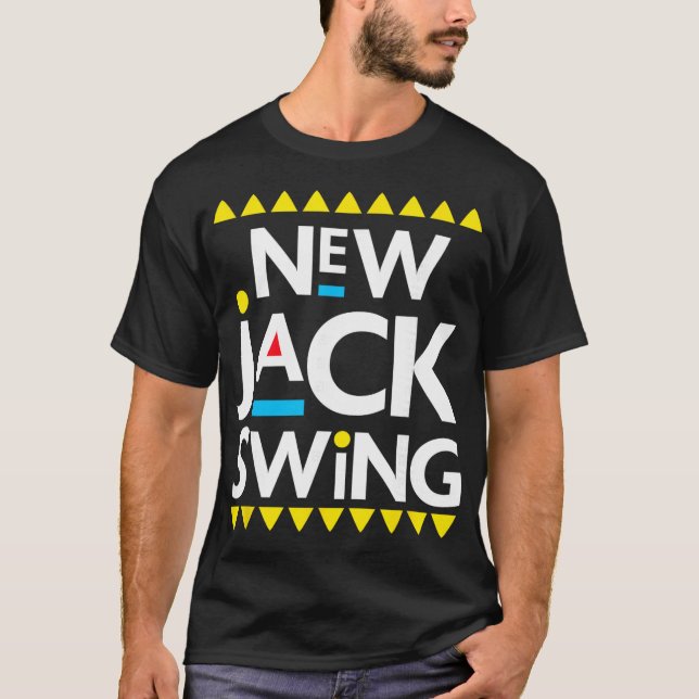 Jack Swing 90s R&amp;b Hip Hop  T-Shirt (Front)