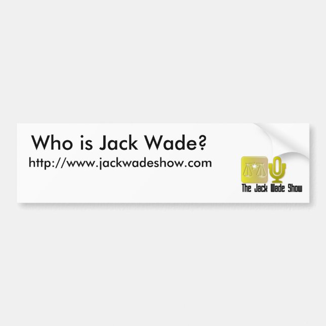 Jack Wade Show - Latest Bumper Sticker (Front)