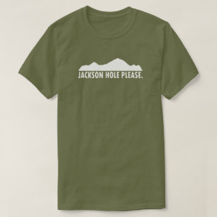 Jackson Hole Wyoming Please T-Shirt