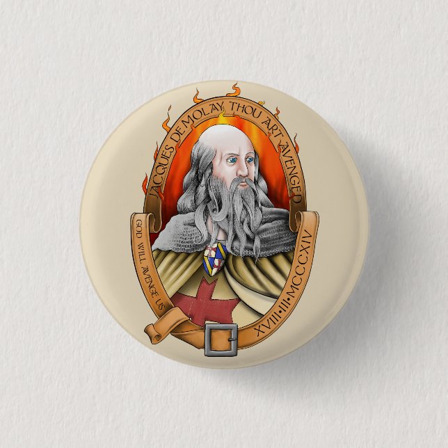 Jacques demolay thou art avenged 1 inch round button (Front)