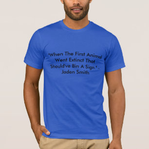 Jaden Smith Quote #7 T-Shirt