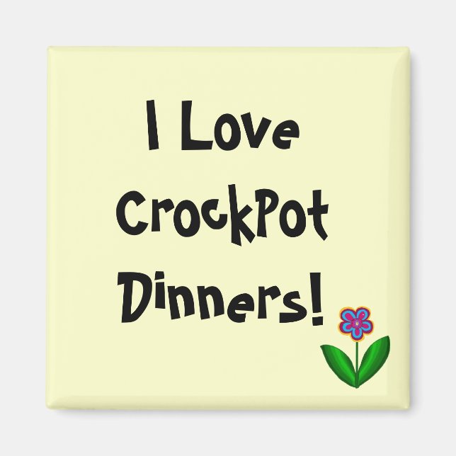J'adore les dîners CrockPot ! - aimant (Devant)