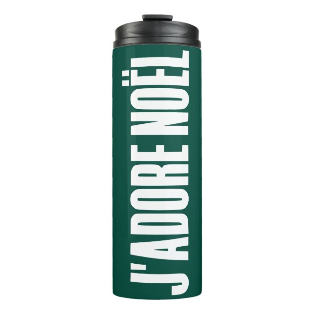 J'adore Noël! Thermal Tumbler (Front)