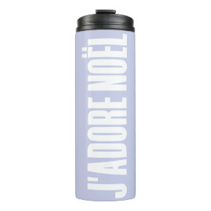 J'adore Noël! Thermal Tumbler