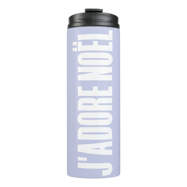 J'adore Noël! Thermal Tumbler (Front)