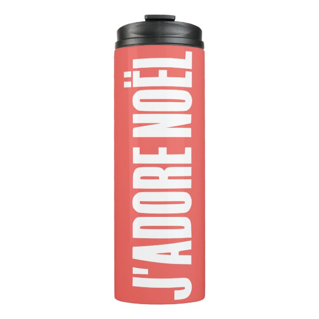 J'adore Noël! Thermal Tumbler (Front)
