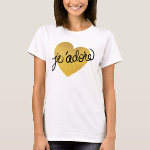 J'adore Quote   Black & Gold Heart T-Shirt