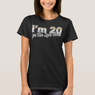 J'ai 20 ans pour le quarantième T-shirt