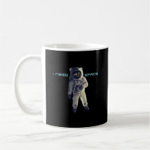 J'AI BESOIN D'ESPACE Mug