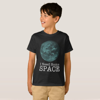 J'ai besoin d'un certain T-shirt de l'espace