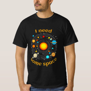 J'Ai Besoin D'Un T-shirt Humour D'Astronomie Spati