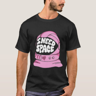 J'Ai Besoin D'Un T-shirt Spatial
