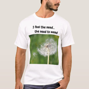 J'ai besoin...le besoin de T-Shirt