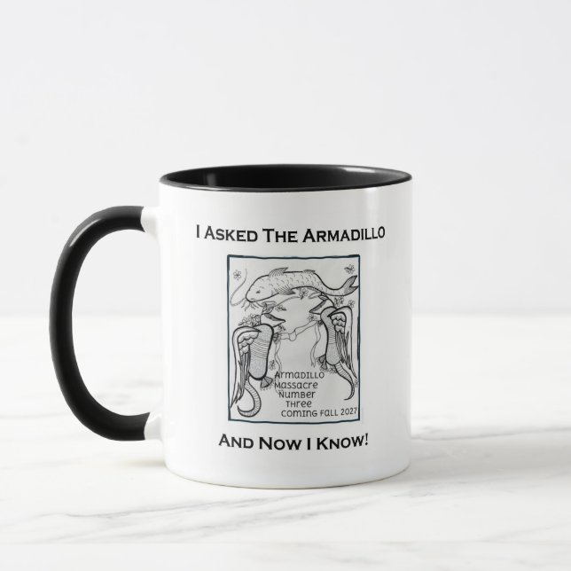 J'ai demandé le mug Armadillo (Gauche)