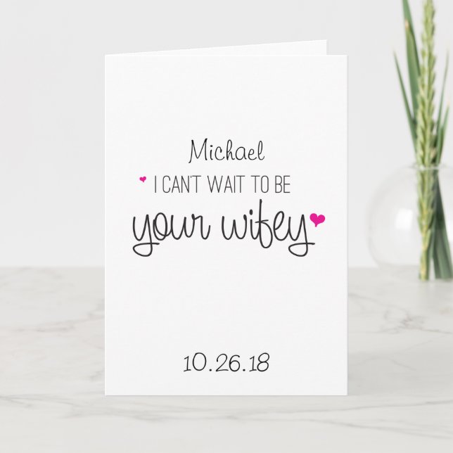 J'ai hâte d'être votre Mariage de mari de carte Wi (Devant)