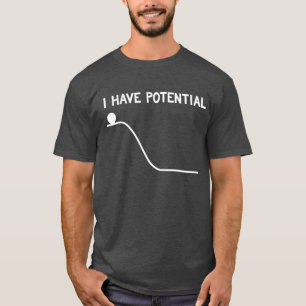 J'ai le T-shirt d'énergie potentielle
