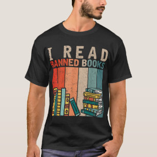 J'Ai Lu Des Livres Interdits, Lecteur, T-Shirt De 