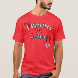 J'ai survécu à Lake Lanier TShirt
