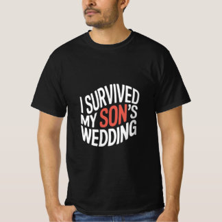 J'ai survécu au t-shirt mariage de mon fils