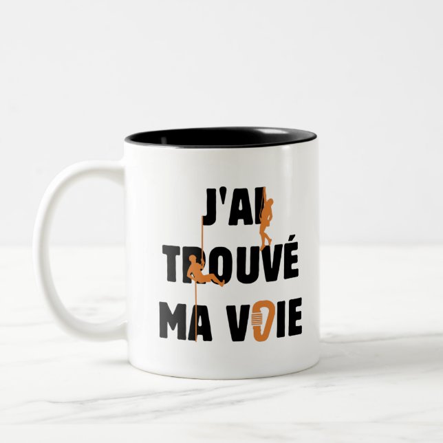 J'AI TROUVÉ MA VOIE ! (escalade, alpinisme) Two-Tone Coffee Mug (Left)