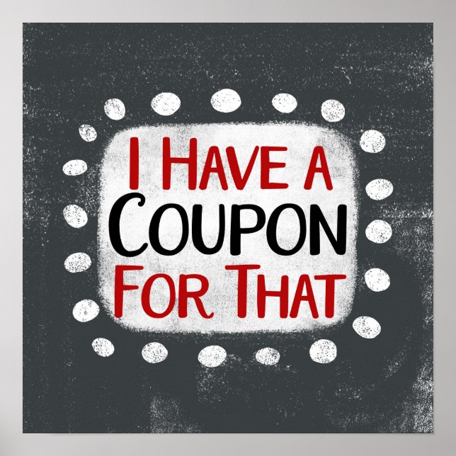 J'Ai Un Coupon Pour Ce Poster Wall Art (Devant)