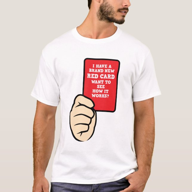 J'ai une toute nouvelle carte rouge T-shirt (Devant)
