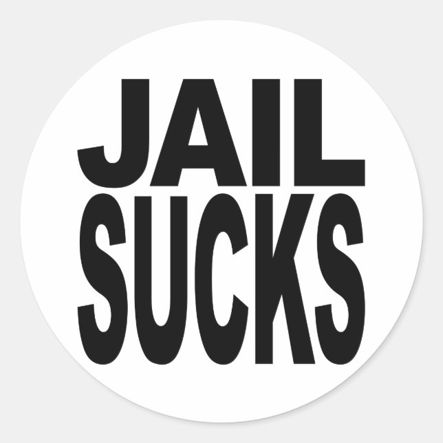 Jail Sucks Classic Round Sticker (Front)