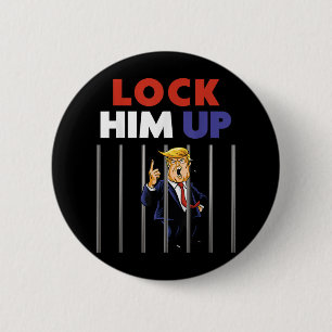 Jail Trump Shirt - Lock Him Up - Anti Trump 2 Inch Round Button