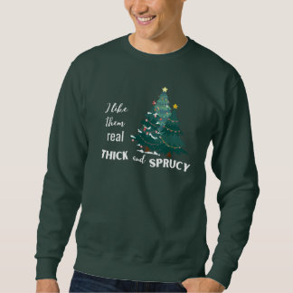 J'aime ça épais et Sweatshirt Sprucky