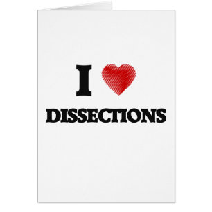J'aime des dissections