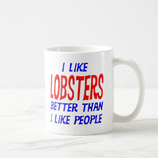 J'aime des homards meilleurs que j'aime la tasse
