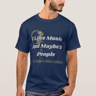 J'aime la musique et peut-être 3 personnes T-shirt