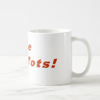 J'aime la tasse de doigts de Tater