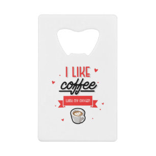 J'Aime Le Café Avec Mon Oxygène