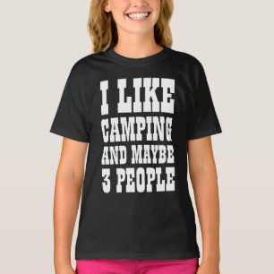 J'AIME LE CAMPING ET PEUT-ÊTRE 3 PERSONNES T-Shirt