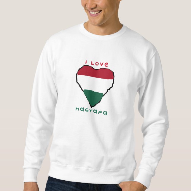 J'aime le sweatshirt de Nagyapa (Devant)