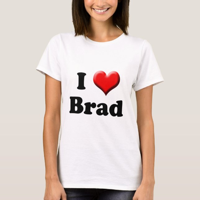 J'aime le T-shirt de Brad (Devant)