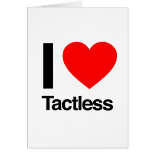 j'aime le tact