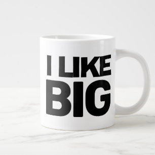 J'AIME LES GRANDS géants énorme mug