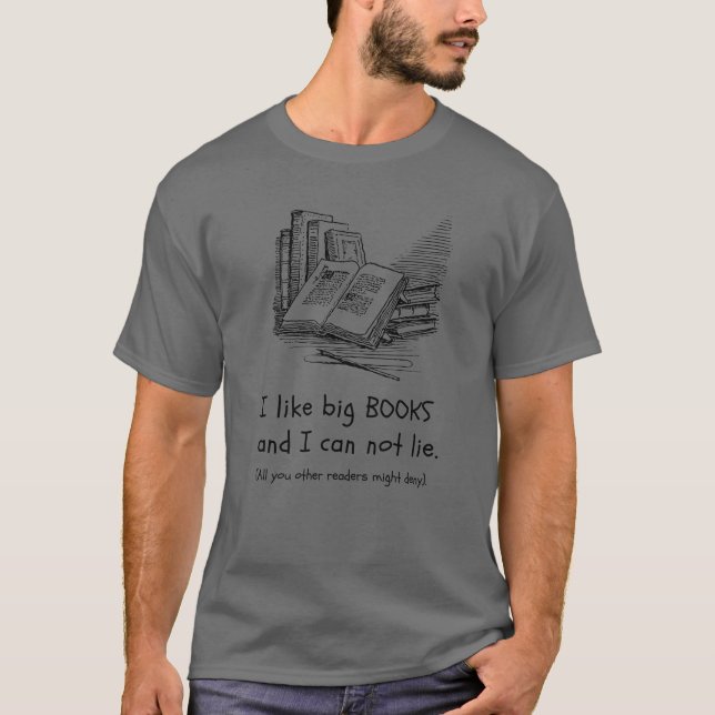 J'aime les gros livres T-shirt | Écrivain | Lecteu (Devant)