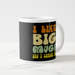 J'Aime Les Grosses Mugs Et Je Ne Peux Pas Mentir